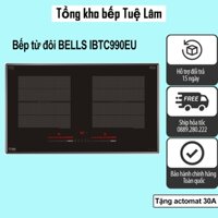 Bếp từ đôi BELLS IBTC990EU | Nhập khẩu nguyên chiếc Đức | Kính schott ceran