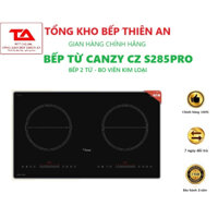 Bếp từ đôi CANZY CZ S285Pro, bo viền kim loại,BẾP TỪ CANZY bảo hành 3 năm chính hãng