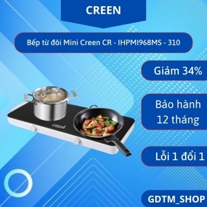 Bếp từ đôi Creen CR-IHPMI968MS-310
