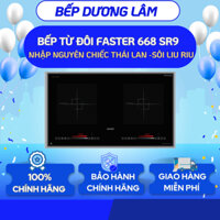 Bếp từ đôi faster 668 Serial 9 | Bếp từ nhập khẩu Thái Lan | Bếp từ Inverter | Bảo hành 3 năm