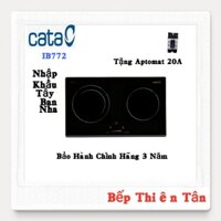 Bếp Từ Đôi Nhập Khẩu Tây Ban Nha CATA IB772