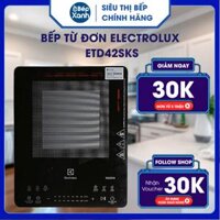 Bếp Từ Đơn Electrolux ETD42SKS - Hàng Chính Hãng