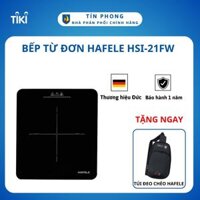 Bếp từ đơn Hafele HSI-21FW Hàng chính hãng