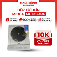 Bếp từ đơn Midea MI-T2123DG, 2100W, Mặt kính cường lực, 8 mức công suất, Hẹn giờ, Bảo hành 12 tháng