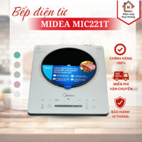 Bếp từ đơn Midea MIC221TOA 2200W mặt pha lê điều khiển cảm ứng cao cấp tiết kiệm điện