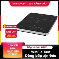 Bếp từ đơn WMF X Kult - Nội địa Đức bền bỉ, đun nhanh, tiết kiệm điện