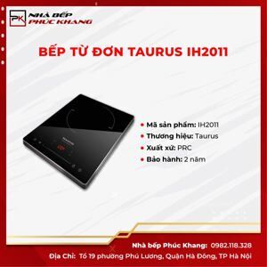 Bếp từ dương 1 vùng nấu Taurus IH2011