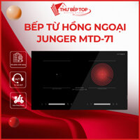 Bếp Từ Kết Hợp Hồng Ngoại Junger MTD-71 Công Suất 4400W, Mâm Từ Tiêu Chuẩn Châu Âu Tiết Kiệm Điện Năng - THƯ BẾP TOP