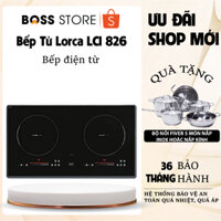 Bếp từ Lorca LCI 826 - Đỉnh Cao Công Nghệ Bếp Từ, Sự Lựa Chọn Hoàn Hảo Cho Mọi Gia Đình - Bảo hành 36 Tháng