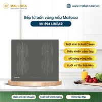 Bếp từ Malloca 4 vùng nấu MI 594 LINEAR
