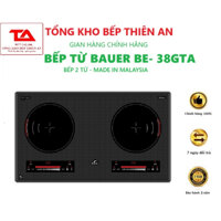 Bếp Từ Nhập Khẩu Malaysia Bauer BE 38GTA [giảm 3.5 triệu], Mẫu Bếp Điện Đôi Mới Nhất Của Bauer Việt Nam