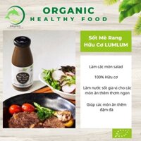 [Bếp Vui Bùng Vị] Sốt Mè Rang Hữu Cơ 175ml Lumlum Thơm Ngon Và Bổ Dưỡng - Nước Chấm Cho Mọi Món Ăn Thêm Tròn Vị