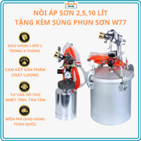 [BH 1 đổi 1]Nồi áp suất phun sơn 2lít, 5lít, 10 lít - Tặng kèm súng phun sơn W77 chuyên dụng và đầy đủ phụ kiện