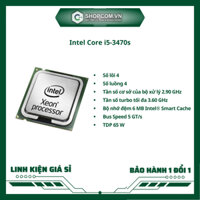 [BH 12 THÁNG 1 ĐỔI 1] CPU Intel Core i5 3470s - 4 Core 6M Cache linh kiện chính hãng Shopcom