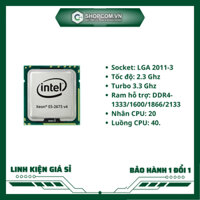 [BH 12 THÁNG 1 ĐỔI 1] CPU Intel Xeon E5 2673 v4 (2.3GHz Turbo Up To 3.3GHz, 20 nhân 40 luồng, 50MB Cache, LGA 2011-3)