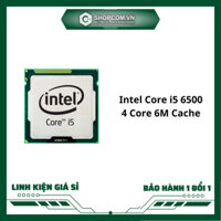 [BH 12 THÁNG 1 ĐỔI 1] Intel Core i5 6500 - 4 Core 6M Cache linh kiện chính hãng Shopcom