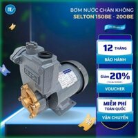 [BH 12 THÁNG] Máy Bơm Nước Chân Không SELTON 150BE, 200BE HÀNG CHÍNH HÃNG