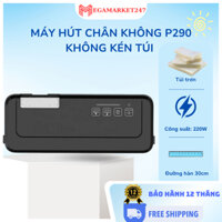 [BH 12 Tháng] Máy Hút Chân Không P290 - Không Kén Túi - Gia Đình Cao Cấp