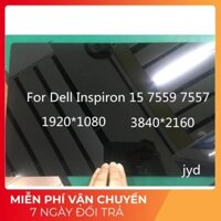 [BH 12TH] Màn hình cảm ứng Dell inspiron 15 7557, 7558, 7559, 7568, 7569 4K