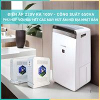 [BH -3 Năm] Biến áp 650VA 220v ra 100v,bộ đổi nguồn 220v sang 110v 100v Cho Máy Hút Ẩm, Lọc nước ion kiềmTủ Lạnh Nội địa