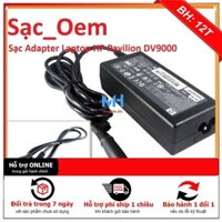 BH12TH ⚡️Sạc Adapter Laptop HP Pavilion DV9000 loại tốt