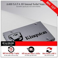 BH12TH  Ổ Cứng SSD Kingston 120GB SSD SATA3.0 Giao Diện A400 Series