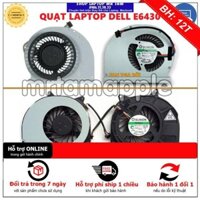 [BH12TH] QUẠT LAPTOP DELL E6430 - Latitude E6430 (VGA ONBOARD và VGA RỜI)