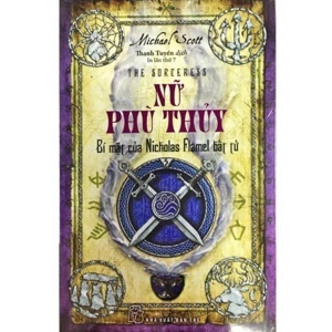 Bí mật của Nicholas Flamel bất tử (T3): Nữ phù thủy - Michael Scott