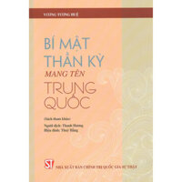 Bí Mật Thần Kỳ Mang Tên Trung Quốc Sách Tham Khảo