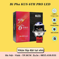 Bi Pha KUS 6TH PRO LED