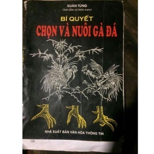 Bí quyết chọn và nuôi gà đá