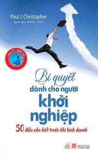 Bí Quyết Dành Cho Người Khởi Nghiệp