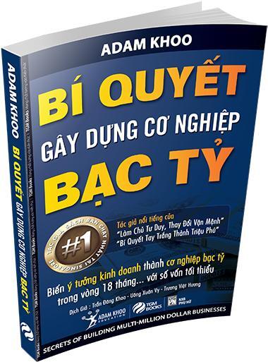 Bí Quyết Gây Dựng Cơ Nghiệp Bạc Tỷ