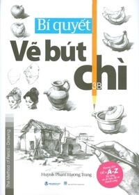 Bí Quyết Vẽ Bút Chì