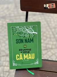 Bìa cứng, theo bản in năm 1962 HƯƠNG RỪNG CÀ MAU - Sơn Nam  Nxb Trẻ