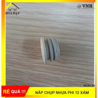Bịch 1kg - Nắp chụp nhựa phi 12 xám - NCN12X