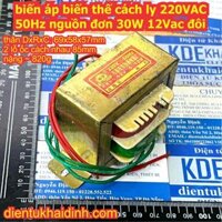biến áp biến thế cách ly 220VAC 50Hz nguồn 12Vac 30W đôi kde2450