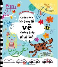 Big Drawing Book - Cuốn Sách Khổng Lồ Vẽ Những Điều Nhỏ Bé