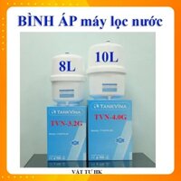 Bình áp máy lọc nước RO 8-10 Lít - Dùng cho tất cả các loại máy lọc nước AQUA Kangaroo Karofi ... TANKVINA TVN-3.2G 4.0G