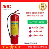 Bình chữa cháy dạng bọt Foam 9 lít, loại tốt, chữa được nhiều loại đám cháy