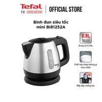 Bình đun siêu tốc Tefal BI81252A - 0.8L - inox