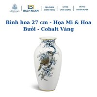 Bình hoa 27 cm - Họa Mi & Hoa Bưởi - Cobalt Vàng dùng trang trí, làm quà tặng đối tác, bạn bè, tân gia