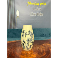 Bình Hoa Gốm Chu Đậu cao 28cm ngang 18cm