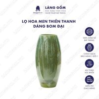 Bình hoa, lọ hoa Gốm sứ Bát Tràng cao cấp Men hỏa biến màu Thiên thanh dáng Bom đại làm quà tặng, trang trí - Làng Gốm