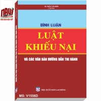 Bình luận Luật Khiếu nại và các văn bản hướng dẫn thực hiện