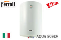 Bình nóng lạnh Ferroli 80l đứng AQUA 80SEV