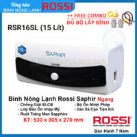 Bình nóng lạnh gián tiếp Rossi Saphir ngang RS16SL chính hãng, bảo hành 7 năm toàn quốc, tân á đại thành online