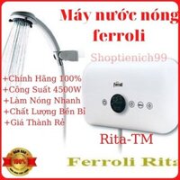 Bình Nóng Lạnh Trực Tiếp Ferroli, Máy Nước Nóng Trực Tiếp Ferroli Rita TM/TE Sử Dụng Cho Phòng Tắm Và Tủ Bếp.