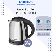 Bình Siêu Tốc PHILIPS HD9303 /03 1.2L - Chất liệu Inox cao cấp, Công suất 1800W - Bảo hành chính hãng 24 tháng