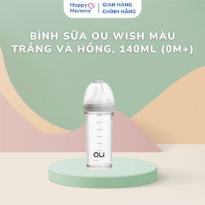 Bình sữa cao cấp OU:Wish Hàn Quốc 140ML